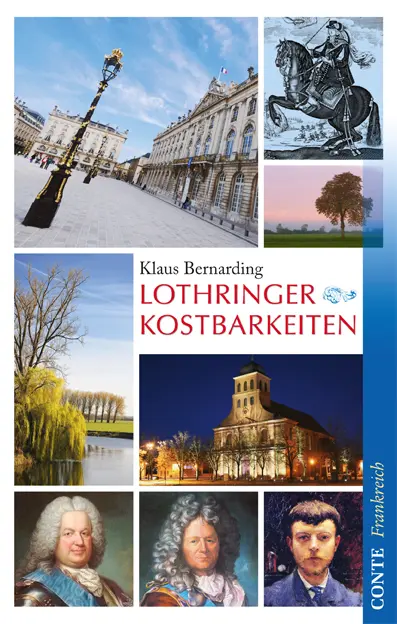 Cover: 9783956020001 | Lothringer Kostbarkeiten | Klaus Bernarding | Taschenbuch | 278 S.