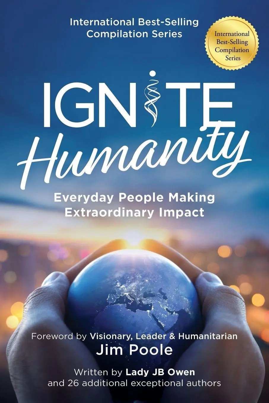 Cover: 9798992530001 | Ignite Humanity | Every Day People Making Extraordinary Impact | Owen