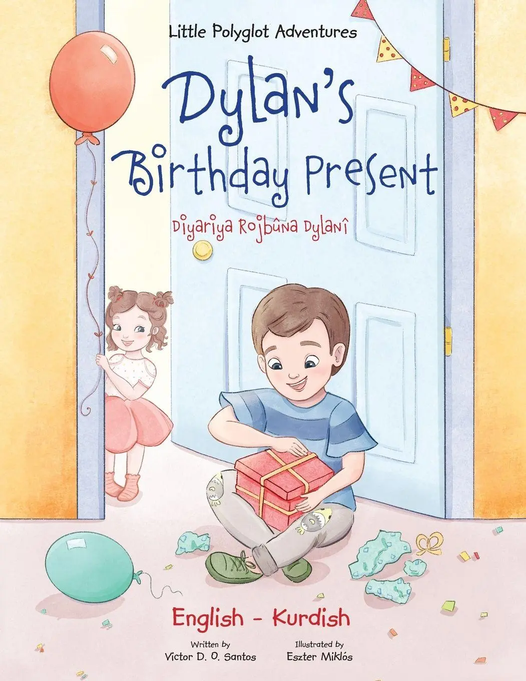 Cover: 9781649620101 | Dylan's Birthday Present / Diyariya Rojbûna Dylanî - Bilingual...
