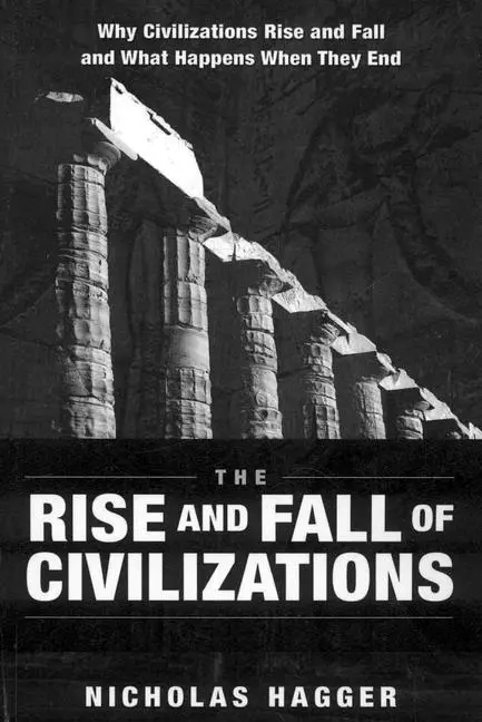 Cover: 9781846940101 | Rise and Fall of Civilizations, The - Why civilizations rise and...