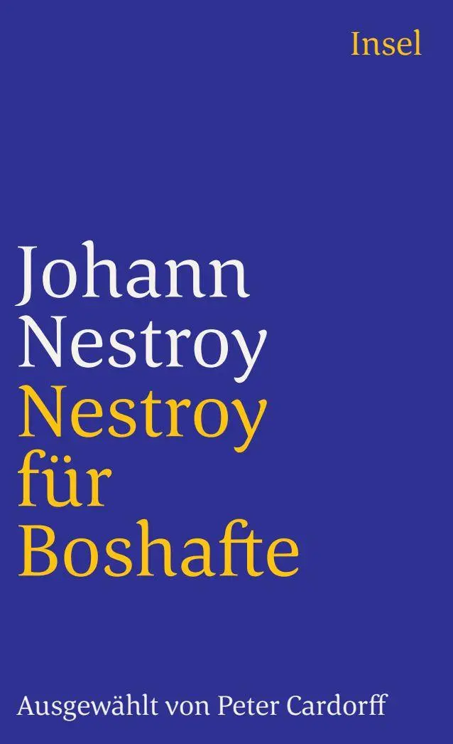 Cover: 9783458350101 | Nestroy für Boshafte | Johann Nestroy | Taschenbuch | 104 S. | Deutsch