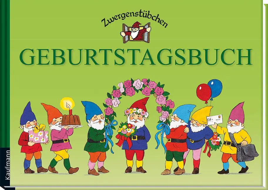 Cover: 9783780620101 | Zwergenstübchen Geburtstagsbuch | Elke Schuster (u. a.) | Buch | 66 S. Cover: 9783780620101 | Zwergenstübchen Geburtstagsbuch | Elke Schuster (u. a.) | Buch | 66 S.