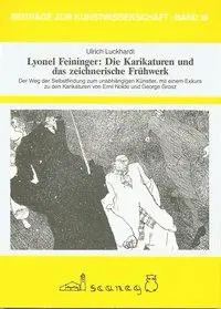 Cover: 9783892350101 | Lyonel Feininger: Karikaturen und das zeichnerische Frühwerk | Buch