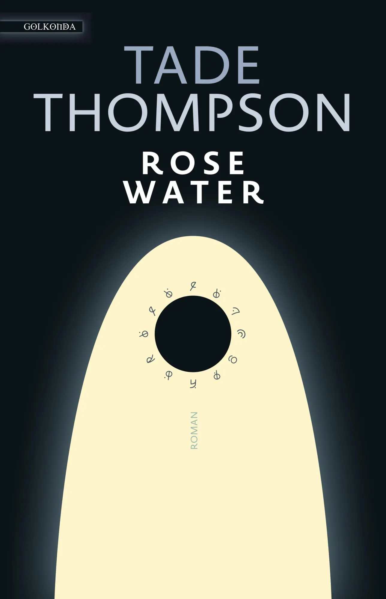 Cover: 9783965090101 | Rosewater | Tade Thompson | Taschenbuch | 450 S. | Deutsch | 2020