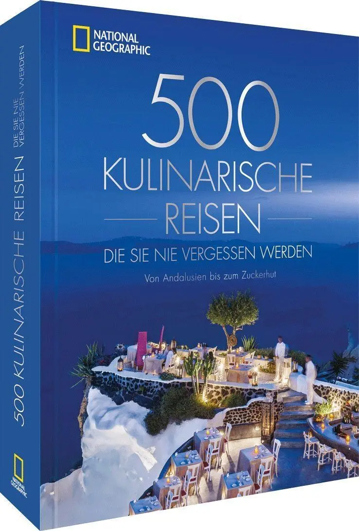 Cover: 9783987010101 | 500 kulinarische Reisen, die Sie nie vergessen werden | Buch | 320 S.