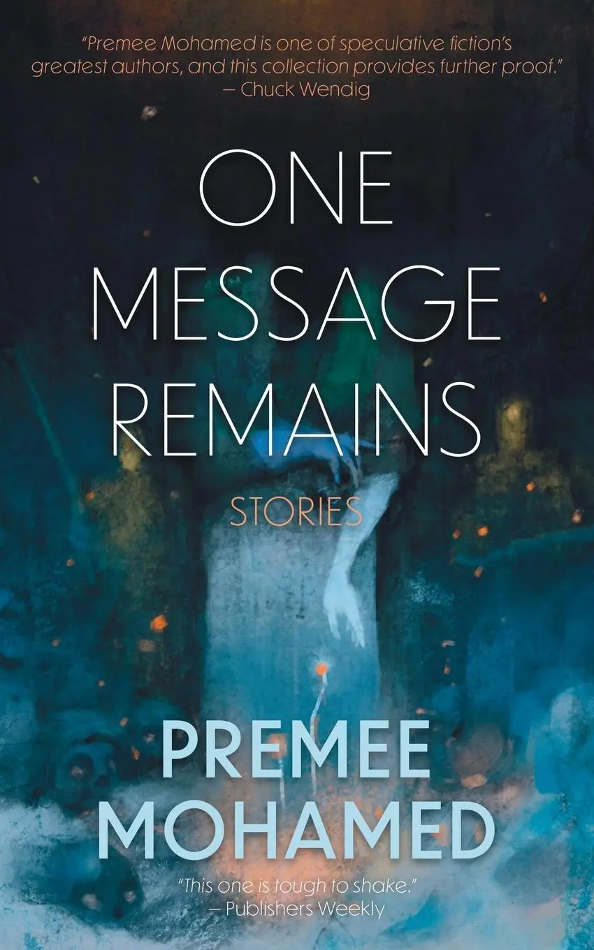 Cover: 9798891160101 | One Message Remains | Premee Mohamed | Taschenbuch | Englisch | 2025