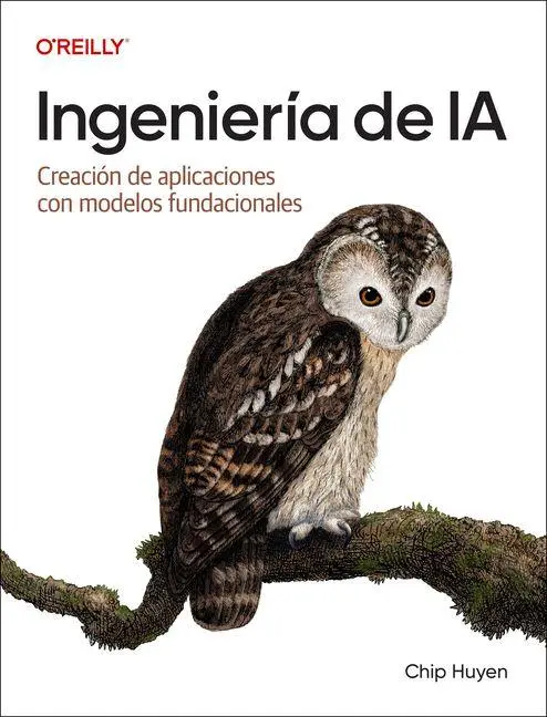Cover: 9781098180201 | Ingenieria de IA (Spanish Edition) | Chip Huyen | Taschenbuch | 2026