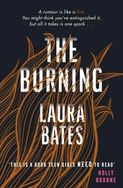 Cover: 9781471170201 | The Burning | Laura Bates | Taschenbuch | Kartoniert / Broschiert