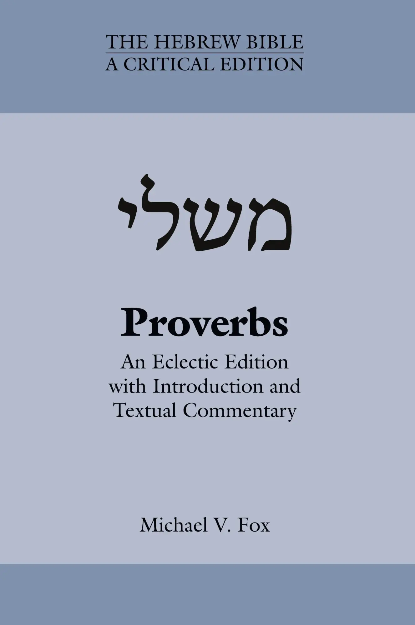 Cover: 9781628370201 | Proverbs | Michael V. Fox | Buch | Gebunden | Englisch | 2015