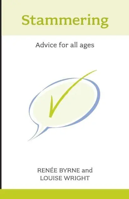 Cover: 9781847090201 | Stammering | Advice For All Ages | Renee Byrne | Taschenbuch | 2008