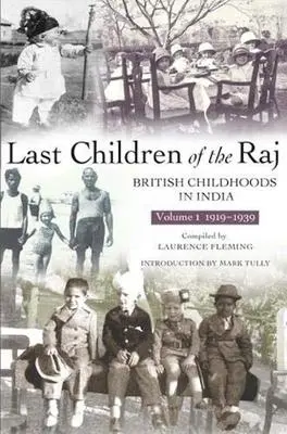 Cover: 9781903660201 | Last Children of the Raj | Mark Tully (u. a.) | Taschenbuch | Englisch