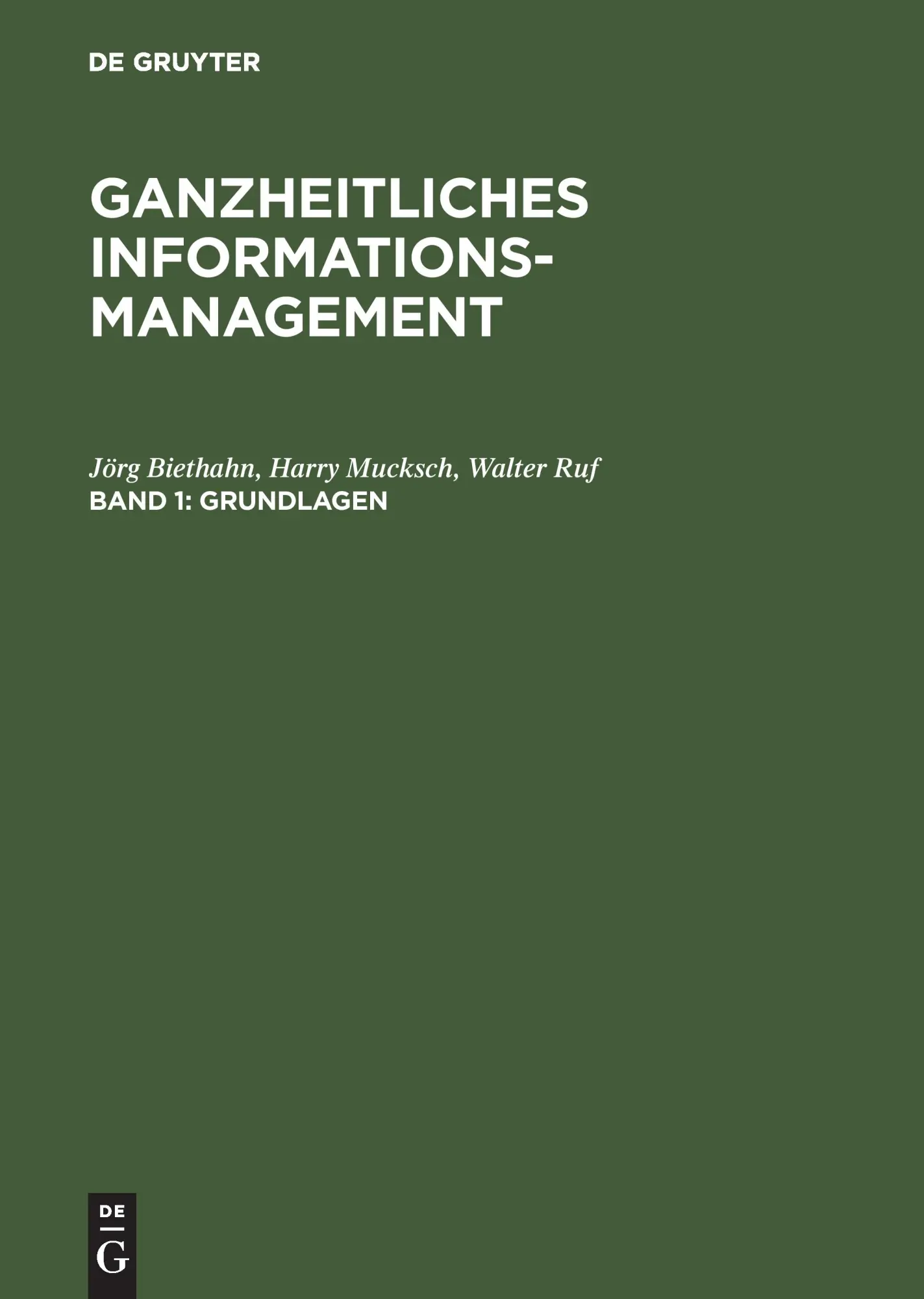 Cover: 9783486200201 | Grundlagen | Jörg Biethahn (u. a.) | Buch | XXIV | Deutsch | 2004