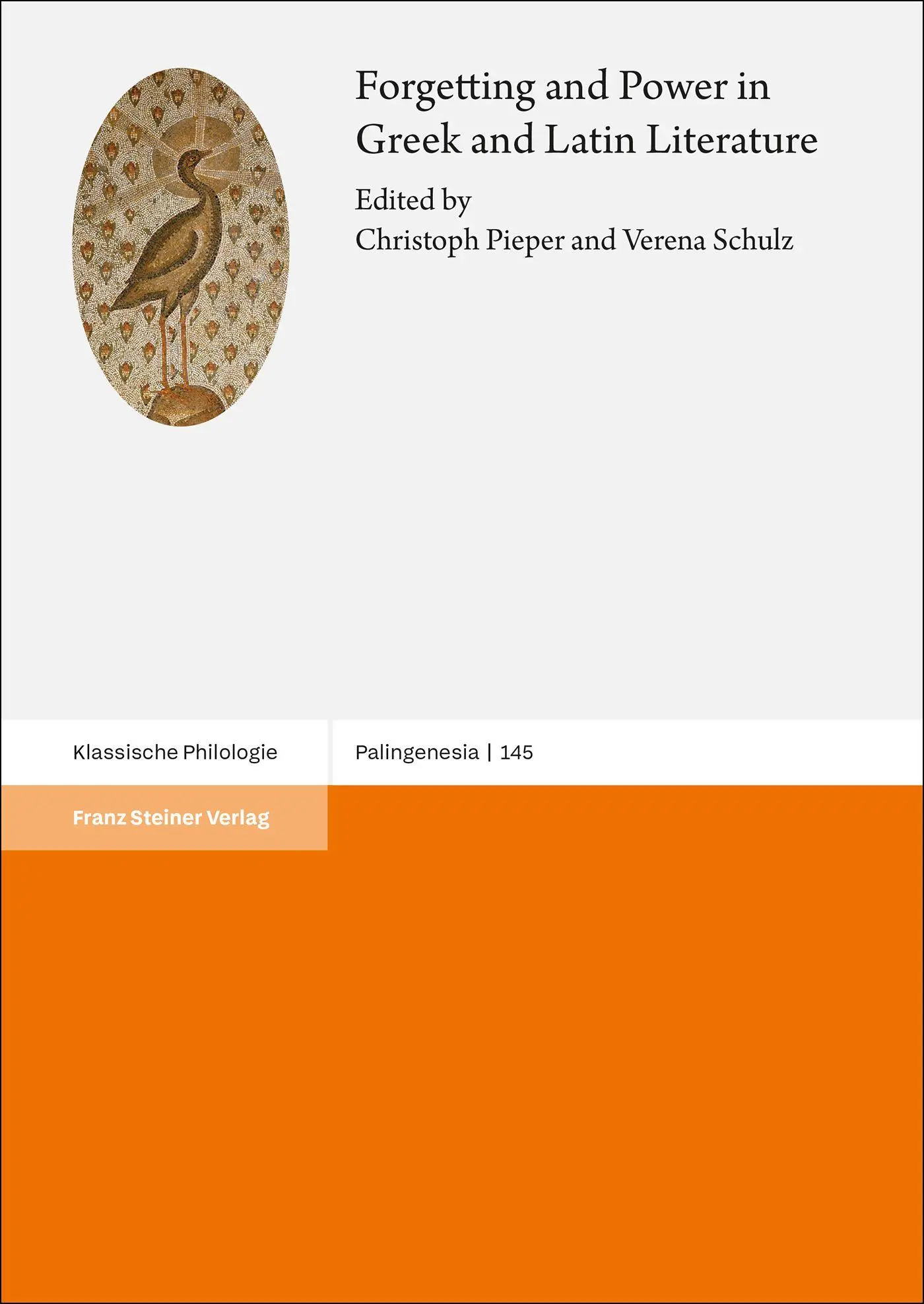 Cover: 9783515140201 | Forgetting and Power in Greek and Latin Literature | Pieper (u. a.)