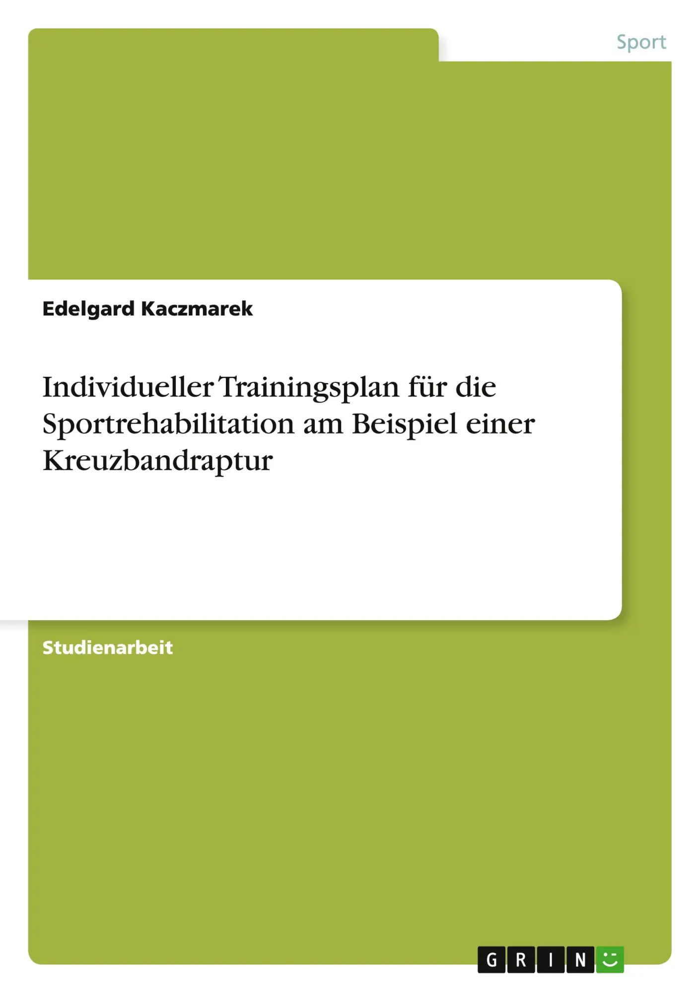 Cover: 9783656890201 | Individueller Trainingsplan für die Sportrehabilitation am Beispiel...