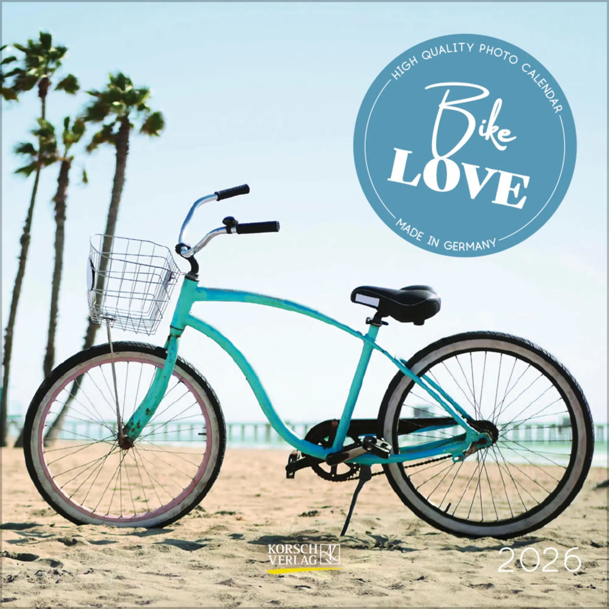 Cover: 9783731890201 | Bike Love 2026 | Verlag Korsch | Kalender | 13 S. | Deutsch | 2026