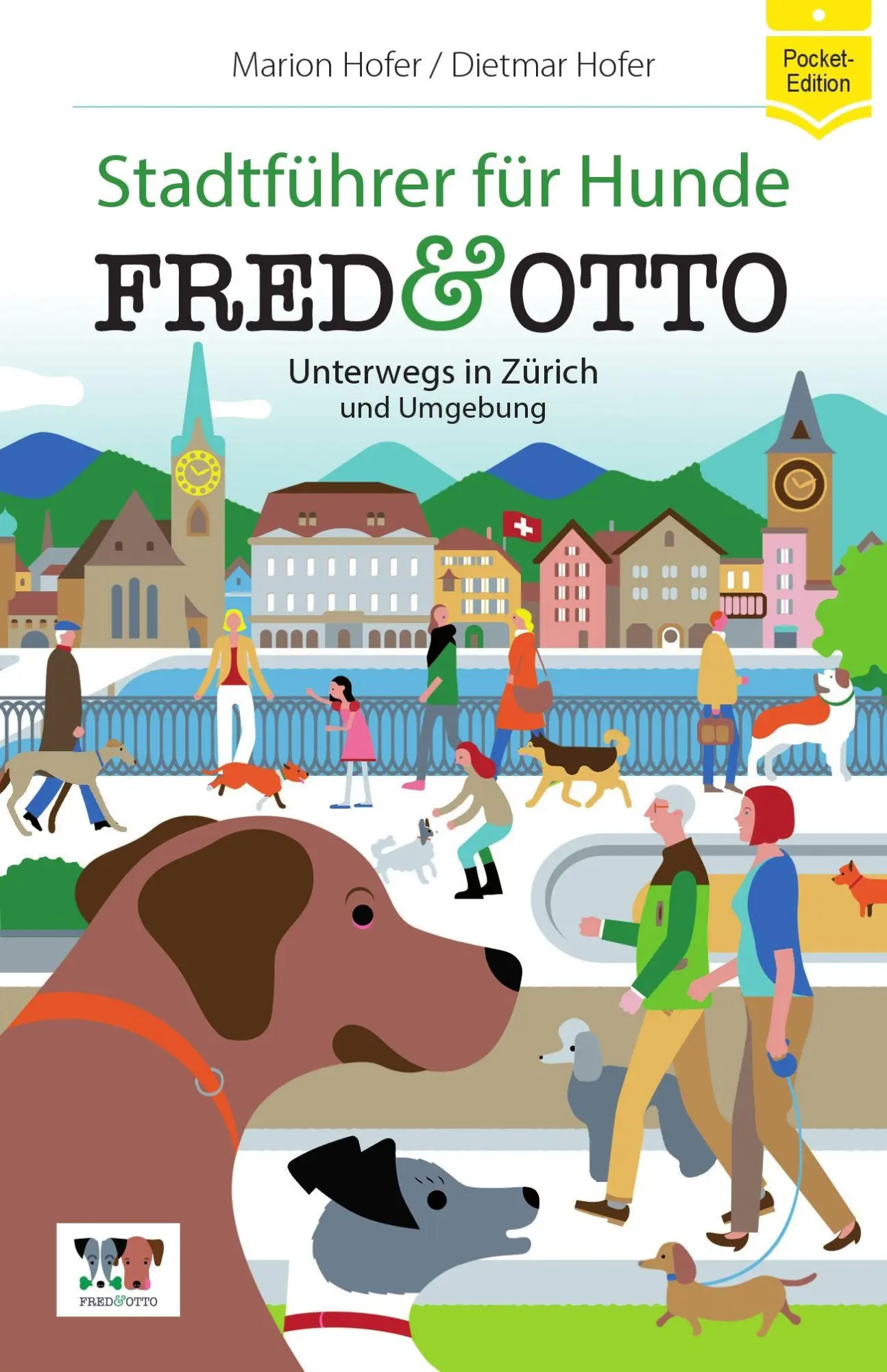 Cover: 9783956930201 | FRED &amp; OTTO unterwegs in Zürich | Marion Hofer | Taschenbuch | Buch