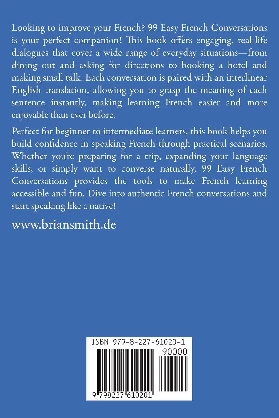 Rückseite: 9798227610201 | 99 Easy French Conversations | Brian Smith | Taschenbuch | Englisch