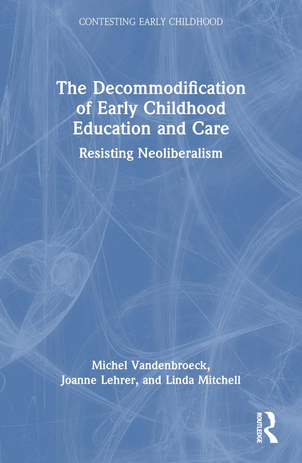 Cover: 9781032110301 | The Decommodification of Early Childhood Education and Care | Buch