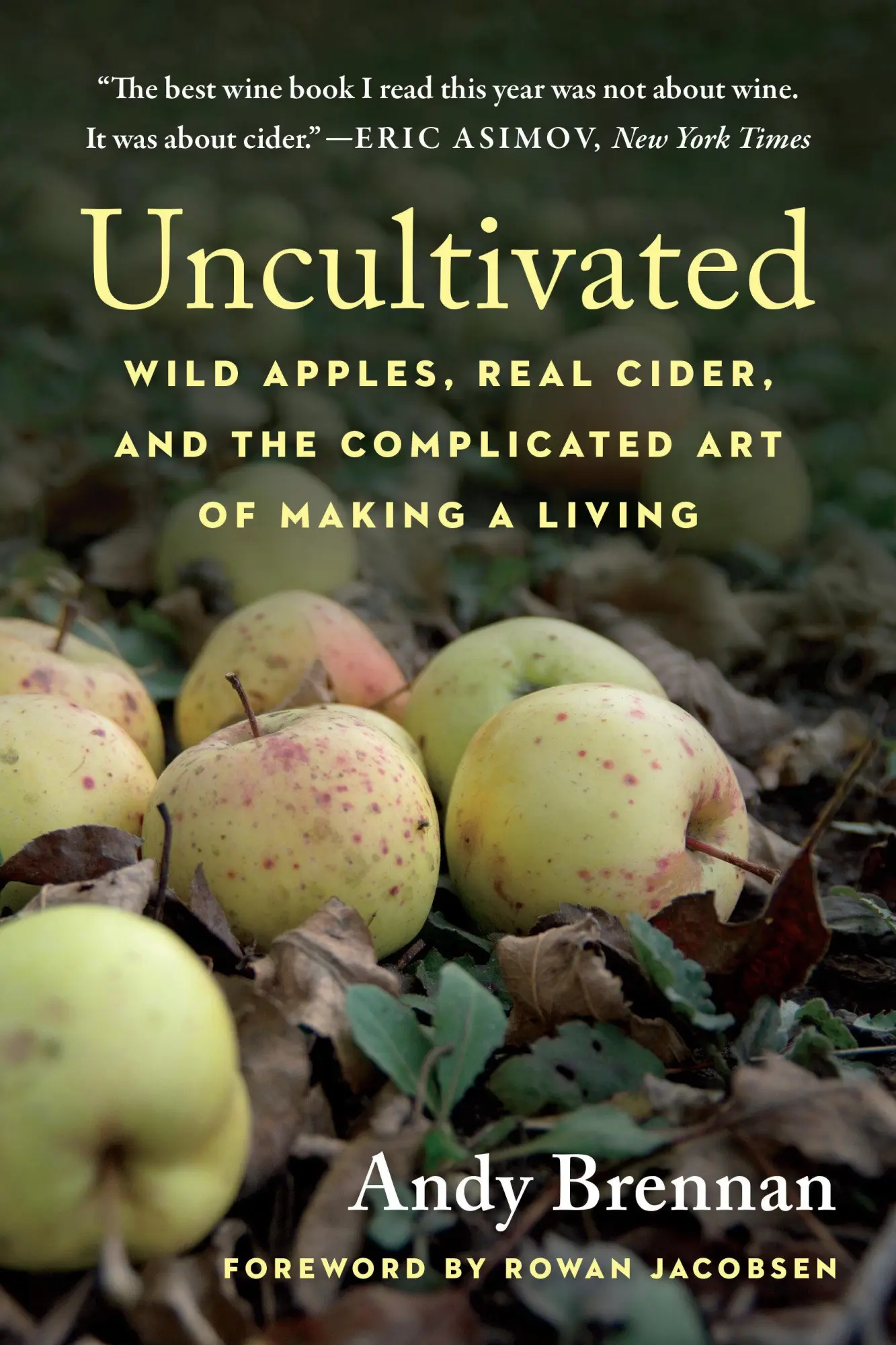 Cover: 9781645020301 | Uncultivated | Andy Brennan | Taschenbuch | Kartoniert / Broschiert Cover: 9781645020301 | Uncultivated | Andy Brennan | Taschenbuch | Kartoniert / Broschiert