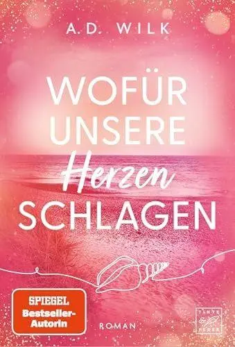 Cover: 9782496740301 | Wofür unsere Herzen schlagen | A. D. Wilk | Taschenbuch | Deutsch