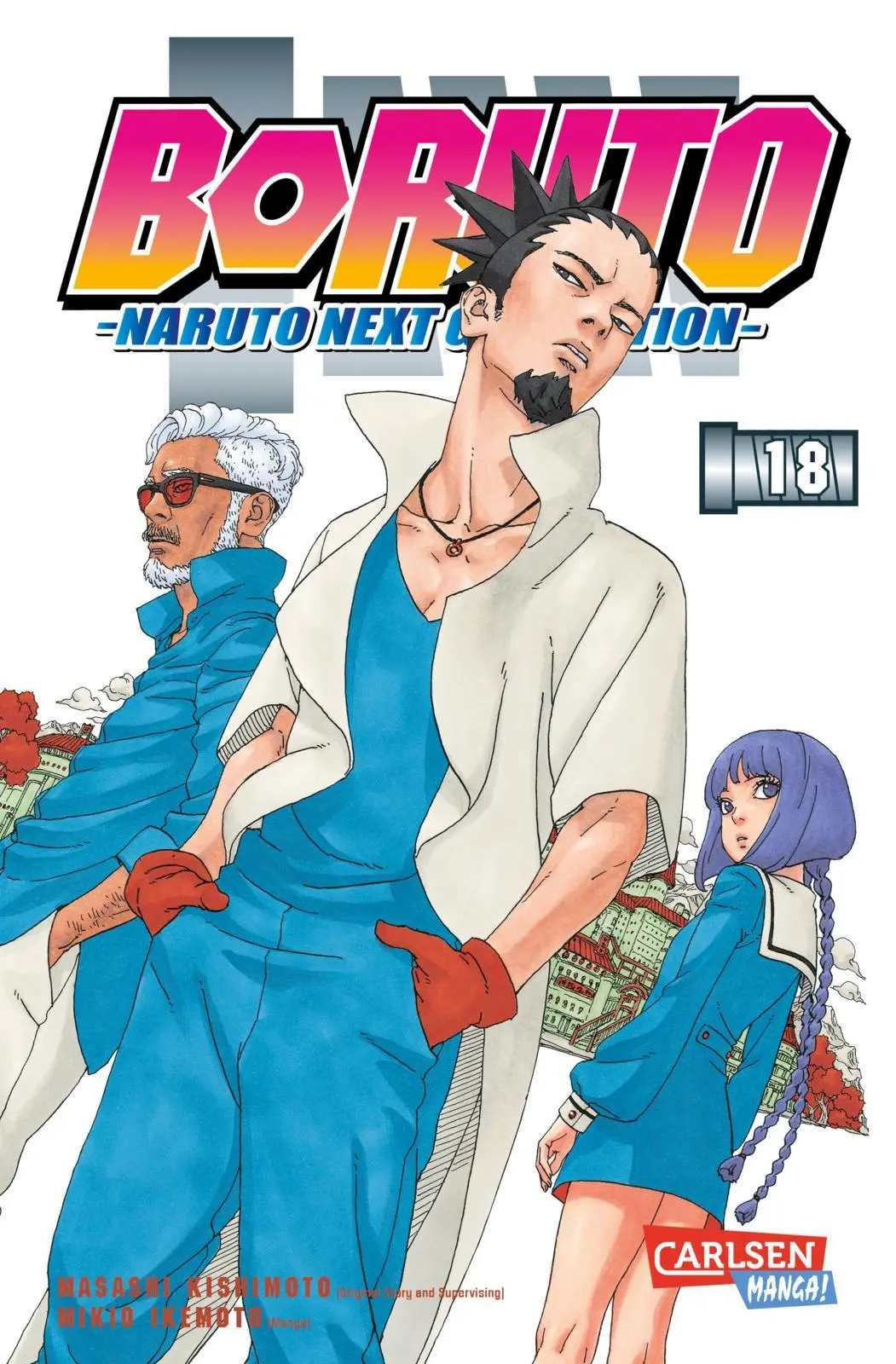 Cover: 9783551770301 | Boruto - Naruto next Generation 18 | Masashi Kishimoto (u. a.) | Buch