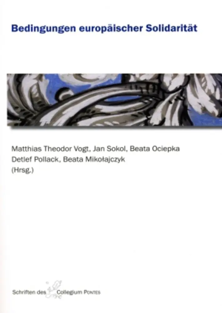 Cover: 9783631580301 | Bedingungen europäischer Solidarität | Matthias Theodor Vogt (u. a.)