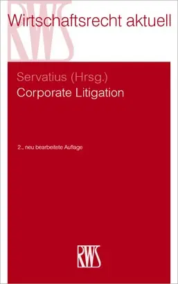 Cover: 9783814590301 | Corporate Litigation | Wolfgang Servatius | Buch | LXVI | Deutsch