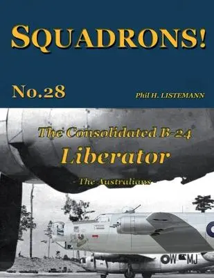 Cover: 9791096490301 | The Consolidated B-24 Liberator: The Australians | H. Listemann | Buch