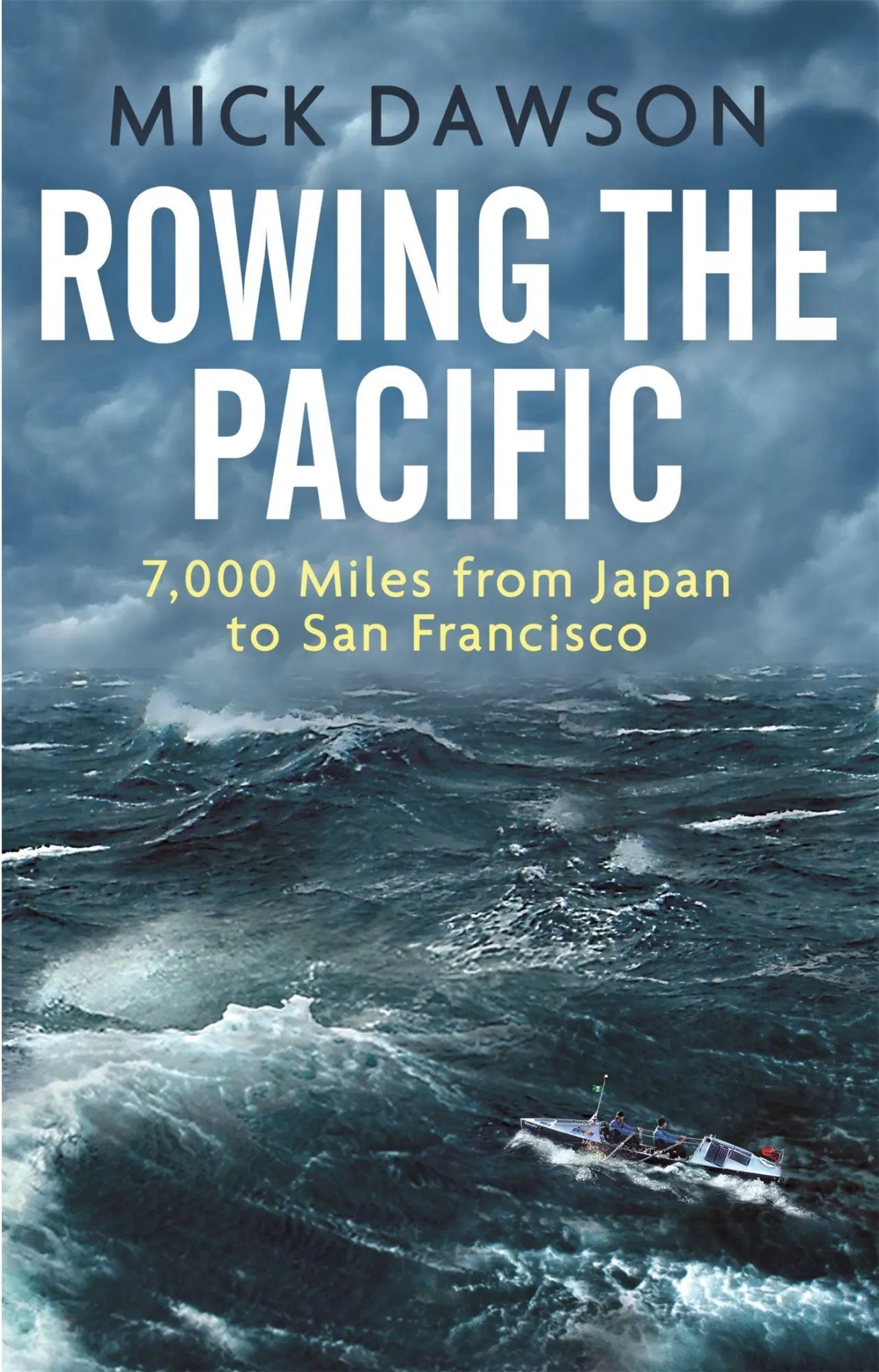 Cover: 9781472140401 | Rowing the Pacific | 7,000 Miles from Japan to San Francisco | Dawson