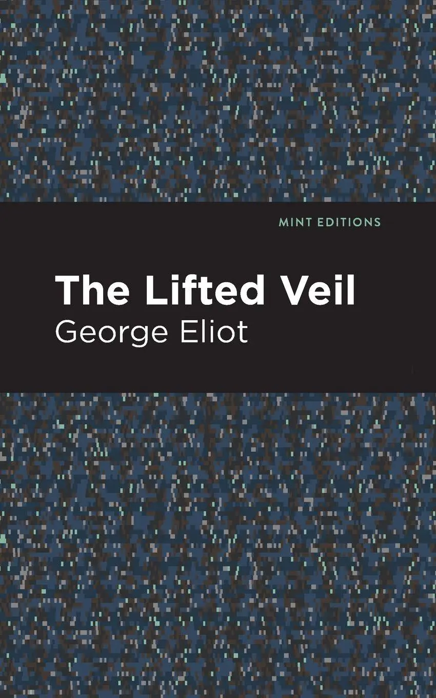 Cover: 9781513270401 | The Lifted Veil | George Eliot | Taschenbuch | Kartoniert / Broschiert