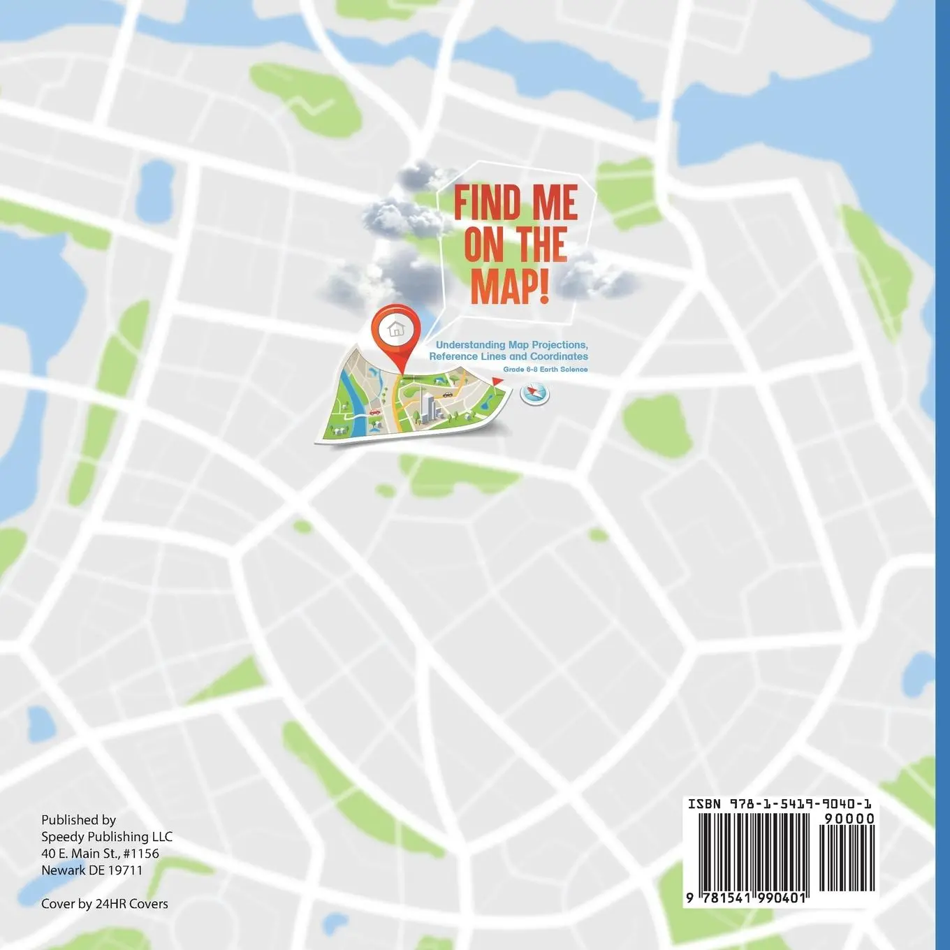Rückseite: 9781541990401 | Find Me on the Map! Understanding Map Projections, Reference Lines...