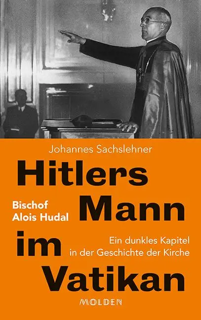 Cover: 9783222150401 | Hitlers Mann im Vatikan | Johannes Sachslehner | Buch | 288 S. | 2019