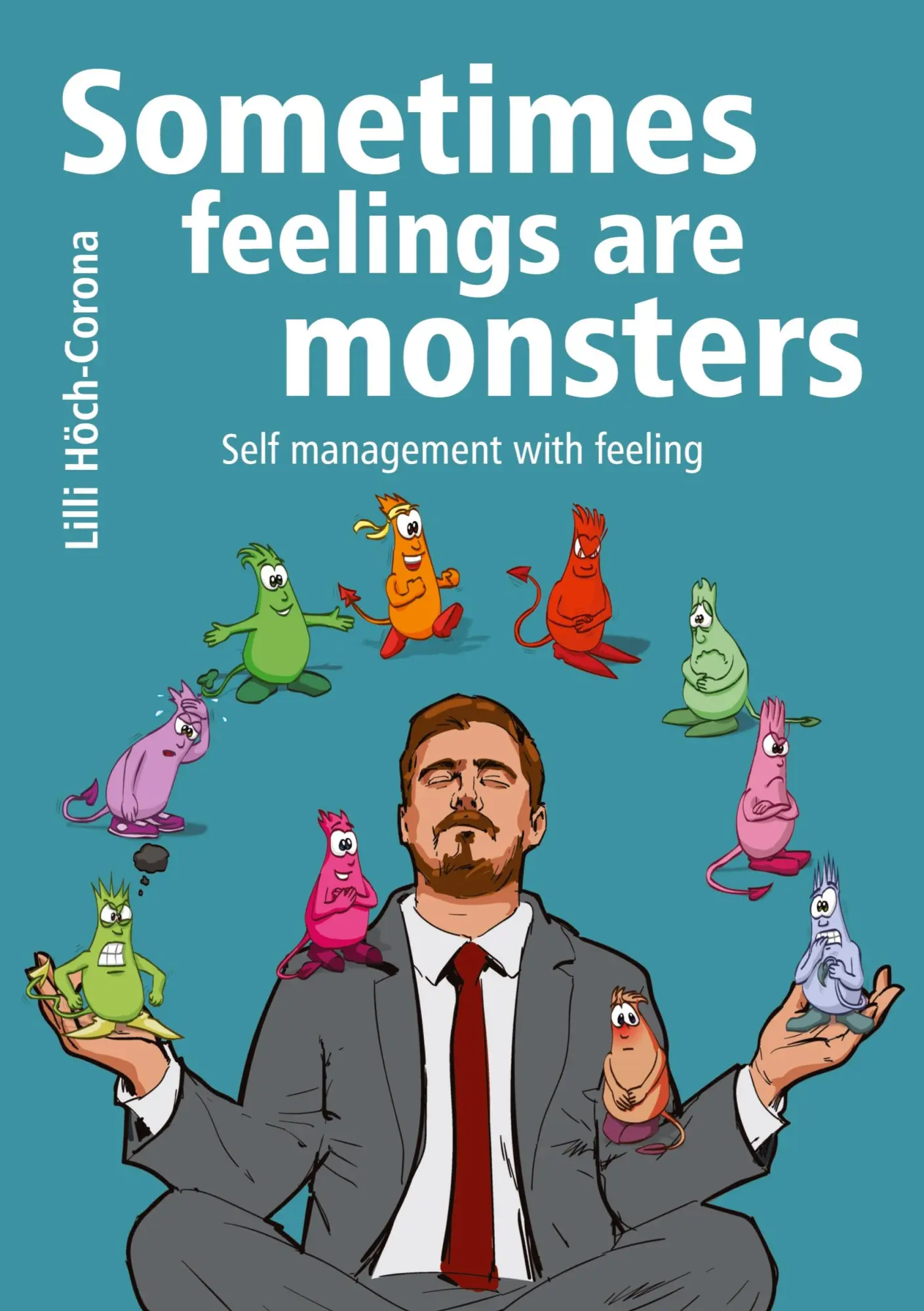 Cover: 9783347370401 | Sometimes feelings are monsters | Self management with feeling | Buch