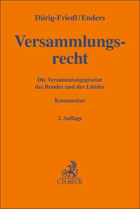 Cover: 9783406770401 | Versammlungsrecht | Die Versammlungsgesetze des Bundes und der Länder