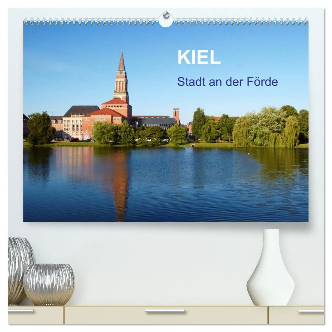 Cover: 9783457710401 | Kiel - Stadt an der Förde (hochwertiger Premium Wandkalender 2026...