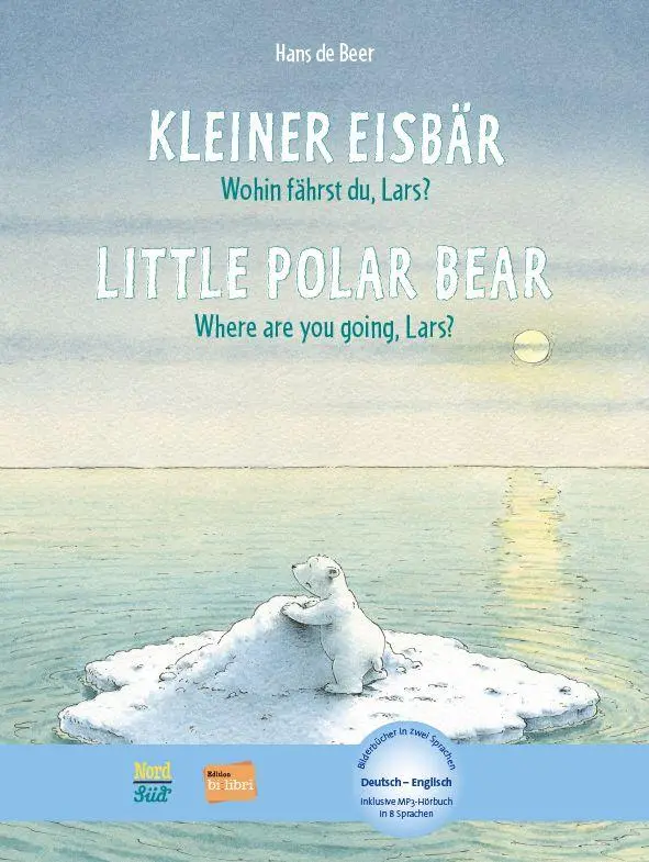 Cover: 9783695000401 | Kleiner Eisbär - Wohin fährst du, Lars? (Deutsch-Englisch) | Beer