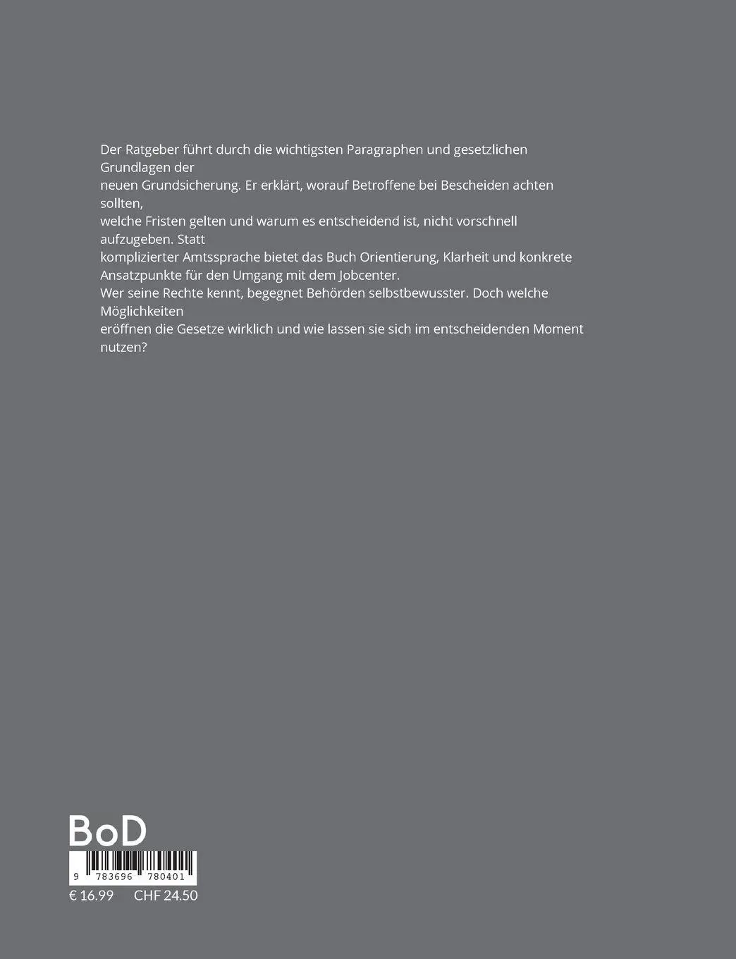 Rückseite: 9783696780401 | Neue Grundsicherung | Wehren gegen das Jobcenter Paragraphen &amp; Gesetze