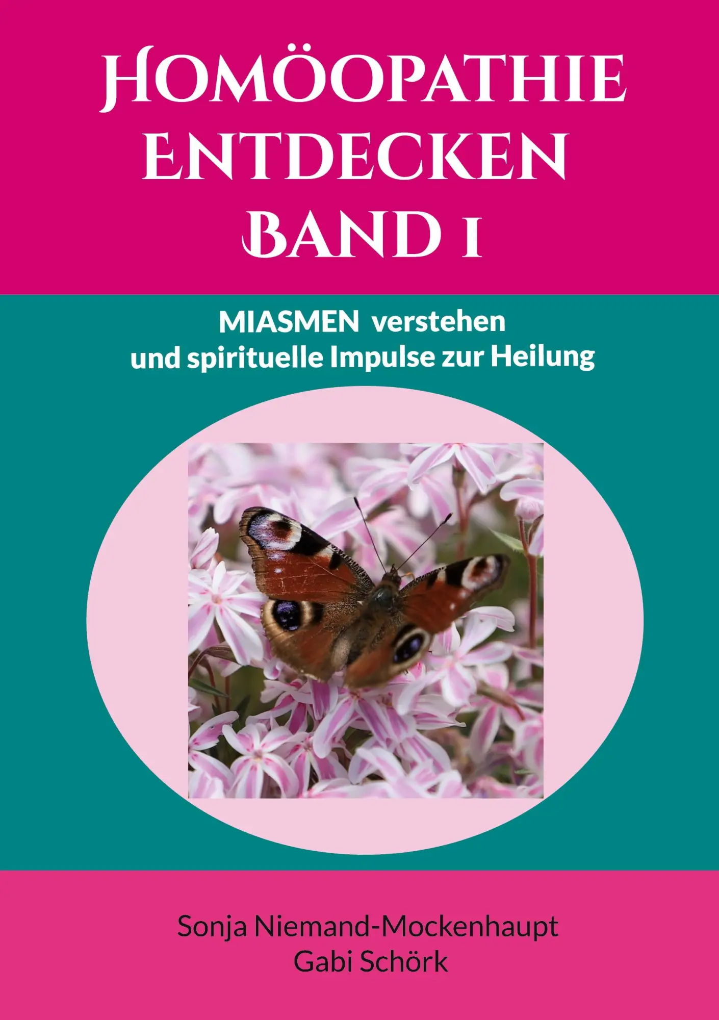 Cover: 9783759760401 | Homöopathie Entdecken | Sonja Niemand-Mockenhaupt (u. a.) | Buch
