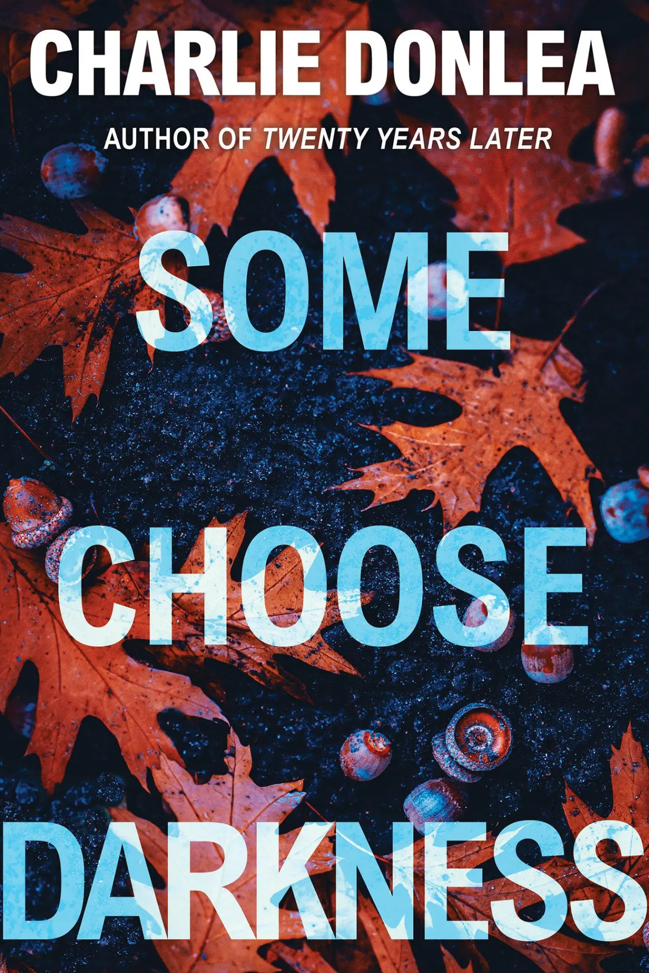 Cover: 9781496750501 | Some Choose Darkness | Charlie Donlea | Taschenbuch | Englisch | 2024