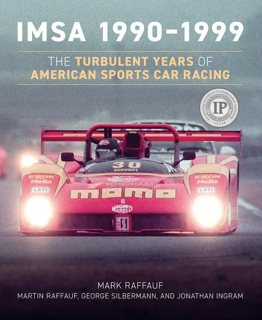 Cover: 9781642340501 | Imsa 1990-1999 | The Turbulent Years of American Sports Car Racing