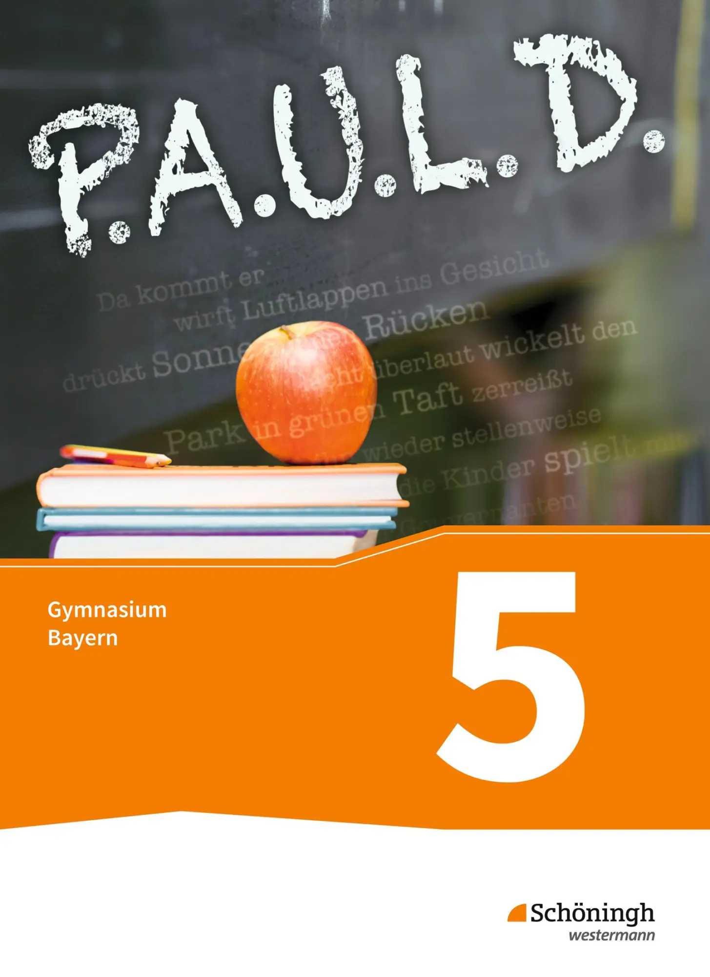 Cover: 9783140280501 | P.A.U.L. D. (Paul) 5. Schülerbuch. Gymnasien G8. Bayern | Bartoldus