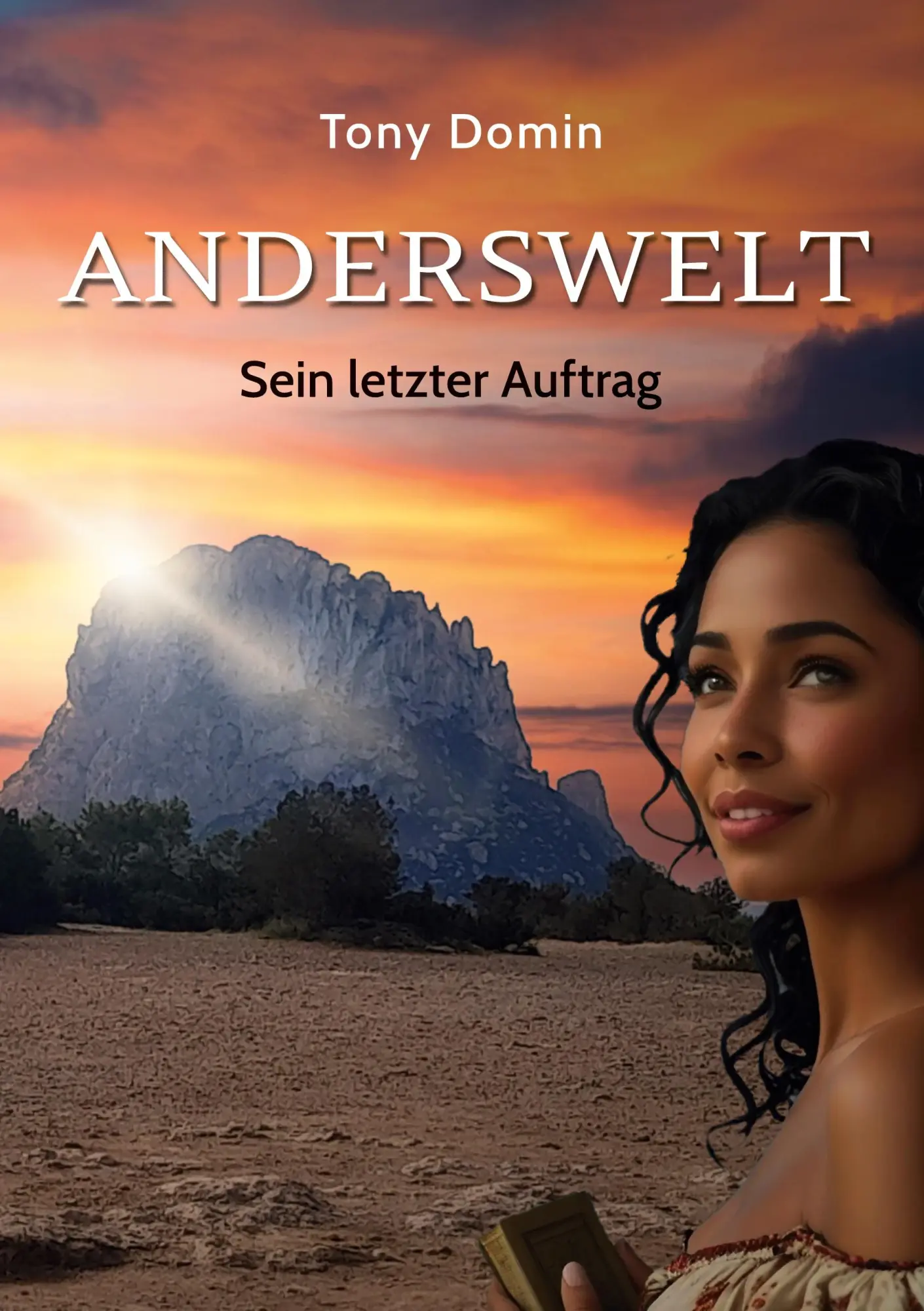 Cover: 9783769340501 | Anderswelt | Sein letzter Auftrag | Tony Domin | Taschenbuch | 458 S.