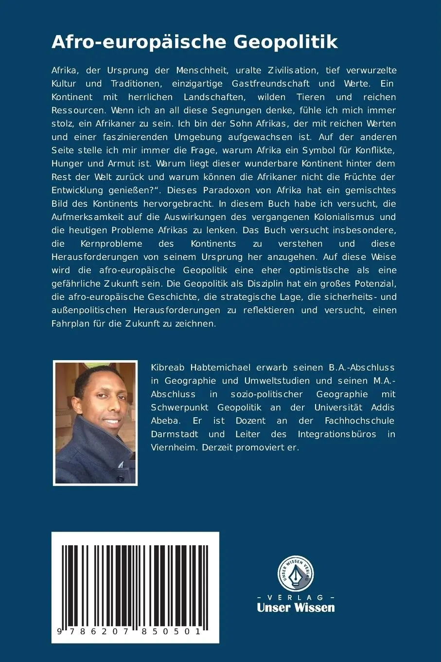 Rückseite: 9786207850501 | Afro-europäische Geopolitik | Kibreab Habtemichael | Taschenbuch