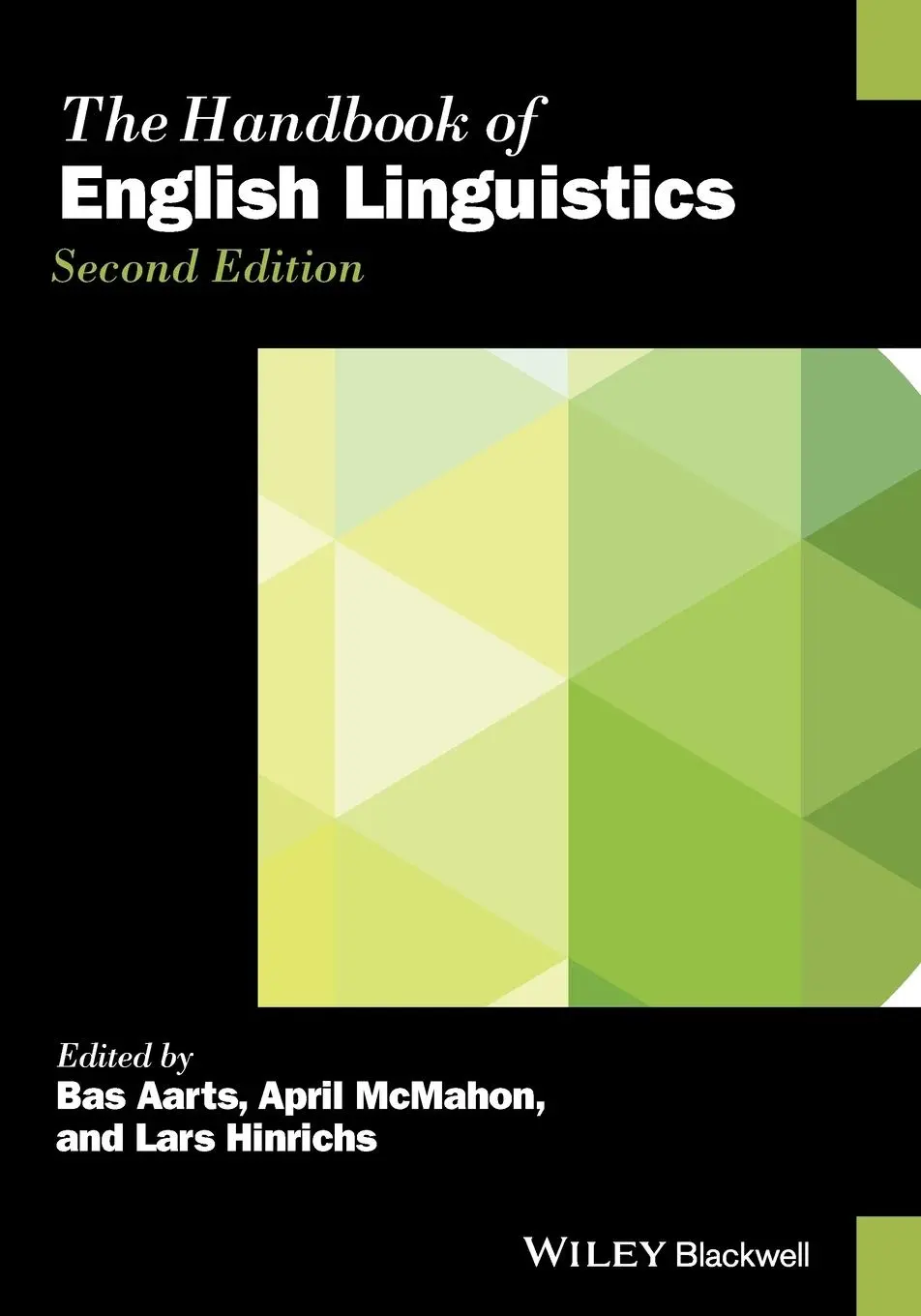 Cover: 9781119540601 | The Handbook of English Linguistics | Bas Aarts (u. a.) | Taschenbuch