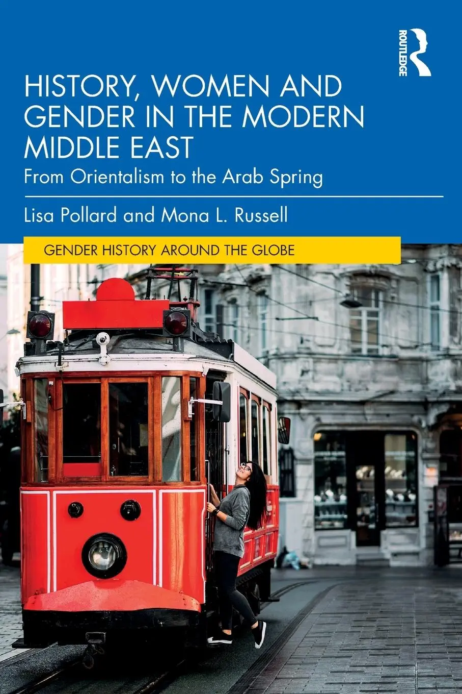 Cover: 9781138800601 | History, Women and Gender in the Modern Middle East | Pollard (u. a.)