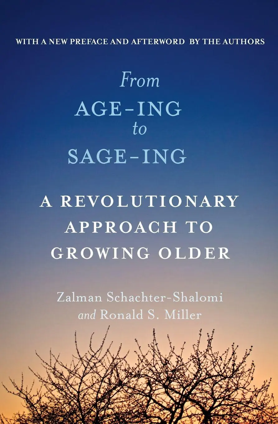 Cover: 9781455530601 | From Age-Ing to Sage-Ing | Rona Zalman Schachter-Shalomi | Taschenbuch