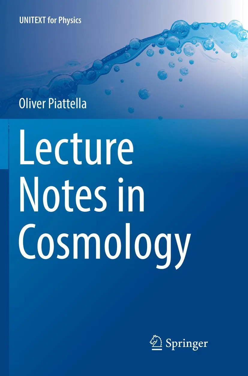 Cover: 9783030070601 | Lecture Notes in Cosmology | Oliver Piattella | Taschenbuch | xviii