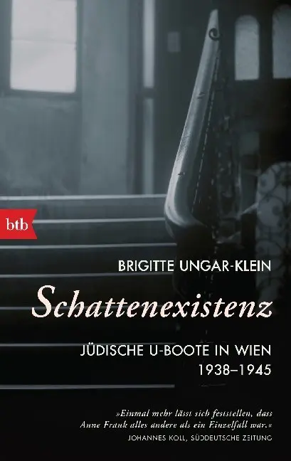 Cover: 9783442770601 | Schattenexistenz | Jüdische U-Boote in Wien 1938-1945 | Ungar-Klein