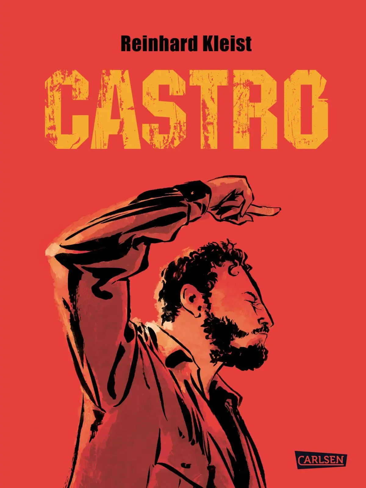 Cover: 9783551810601 | Castro - Neuausgabe | Reinhard Kleist | Buch | 304 S. | Deutsch | 2026