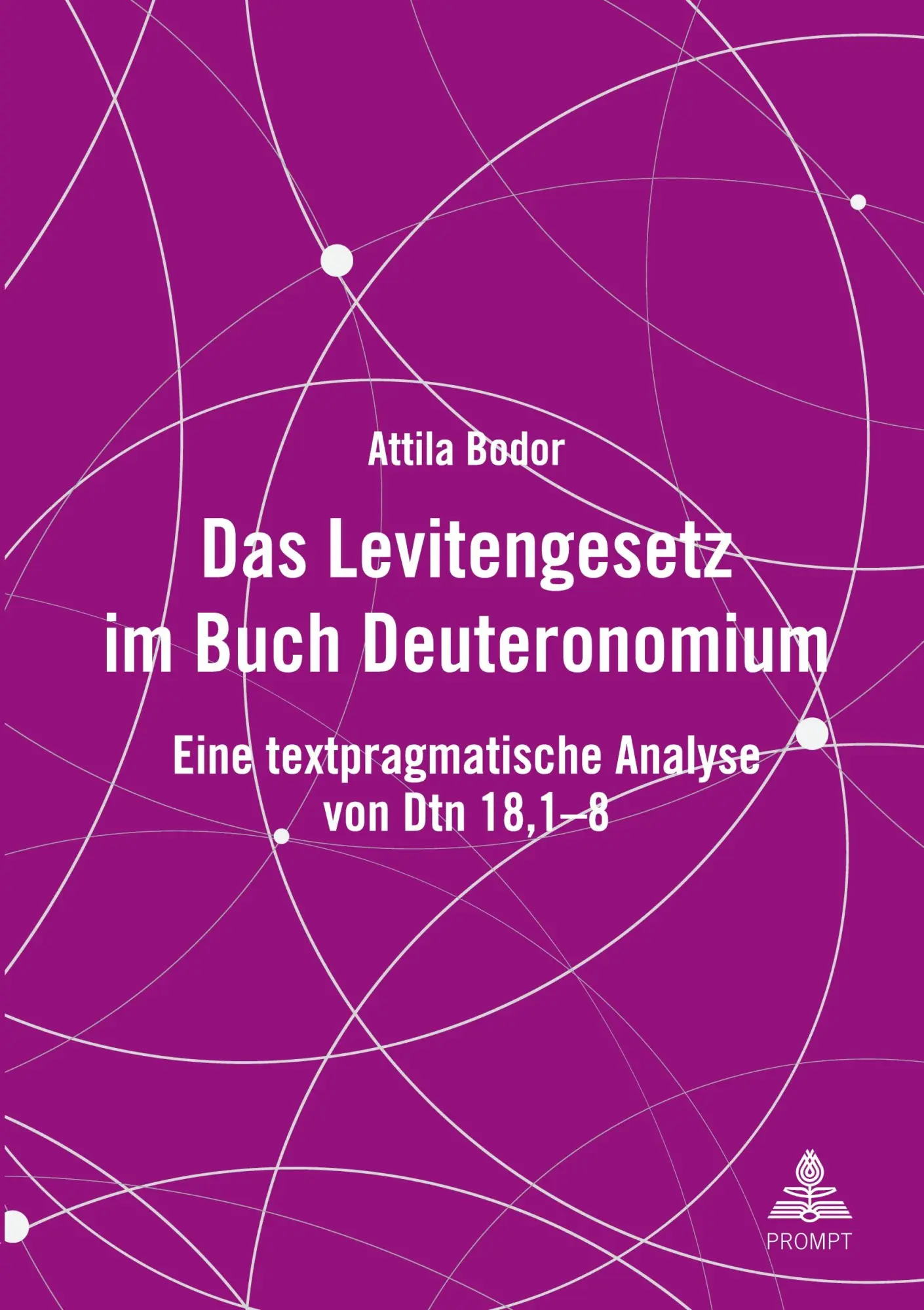 Cover: 9783631930601 | Das Levitengesetz im Buch Deuteronomium | Attila Bodor | Taschenbuch